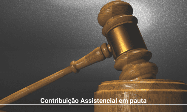 Ministro Gilmar Mendes altera posicionamento para acompanhar voto do ministro Barroso no sentido da constitucionalidade da contribuição assistencial